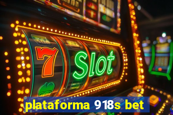 plataforma 918s bet