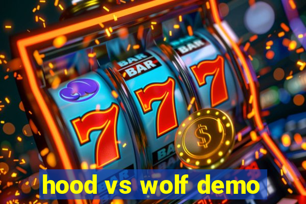 hood vs wolf demo