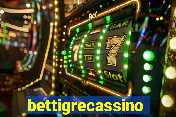 bettigrecassino