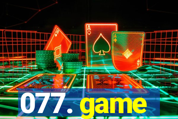 077. game