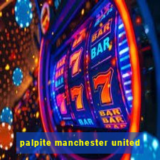 palpite manchester united