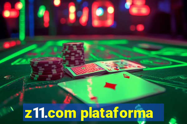 z11.com plataforma