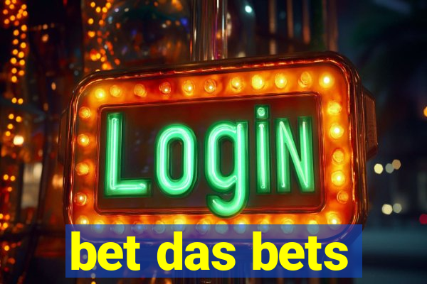 bet das bets