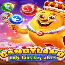 only fans key alves