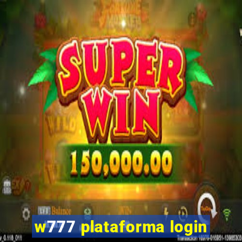 w777 plataforma login