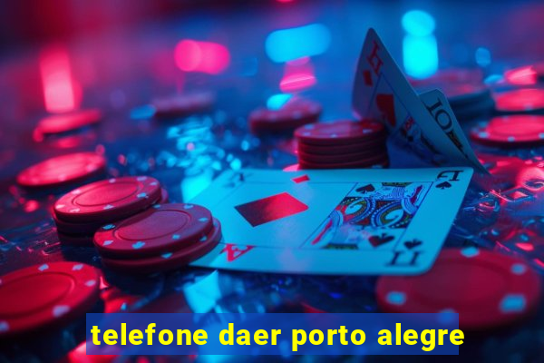 telefone daer porto alegre