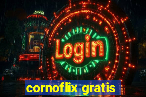 cornoflix gratis