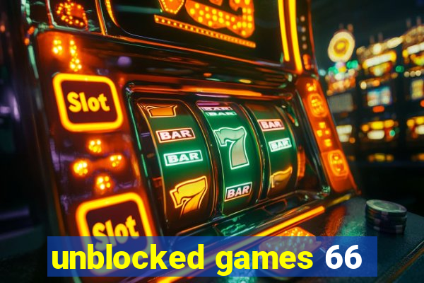 unblocked games 66