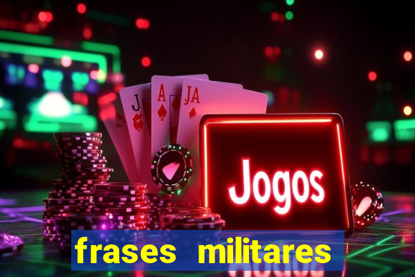 frases militares para status