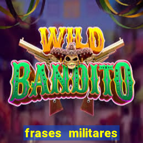 frases militares para status