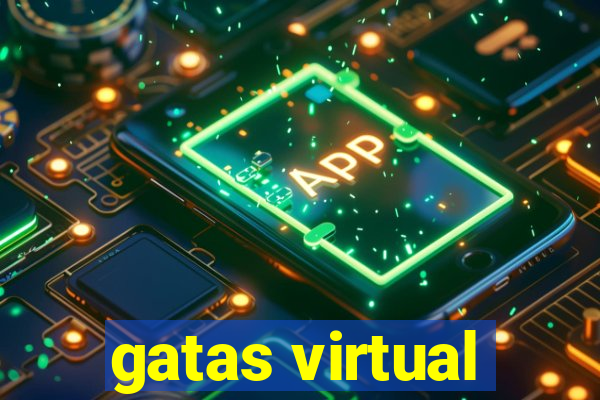 gatas virtual