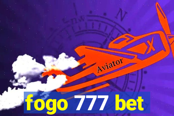 fogo 777 bet