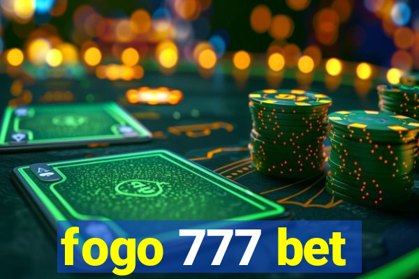 fogo 777 bet