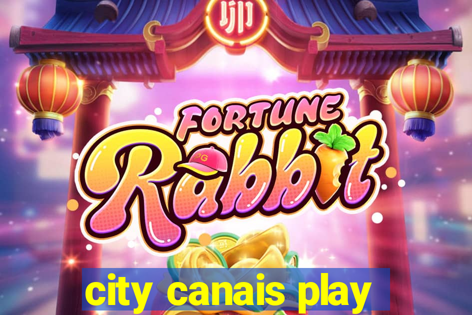 city canais play