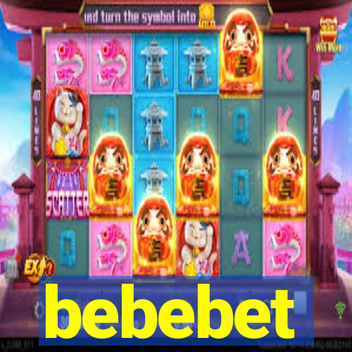 bebebet