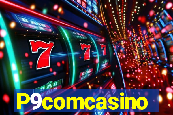 P9comcasino