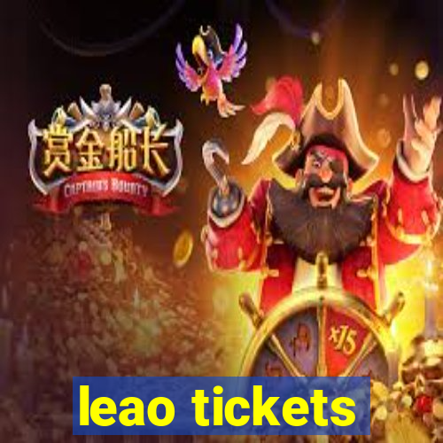 leao tickets