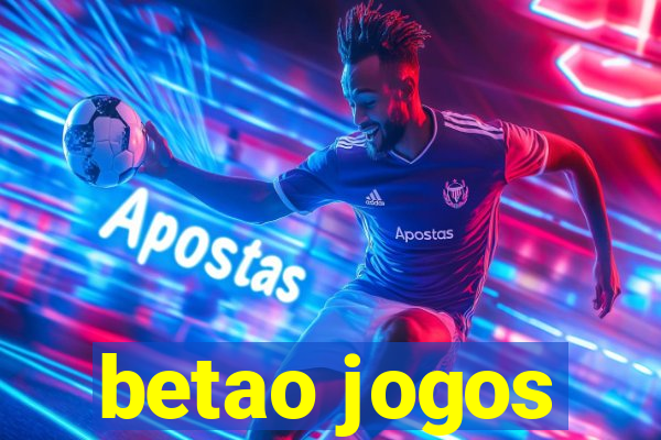 betao jogos