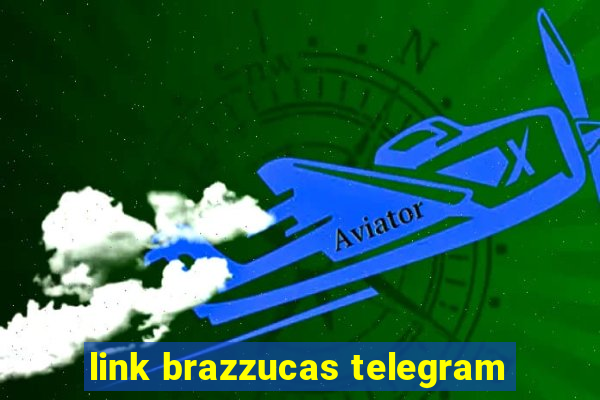 link brazzucas telegram