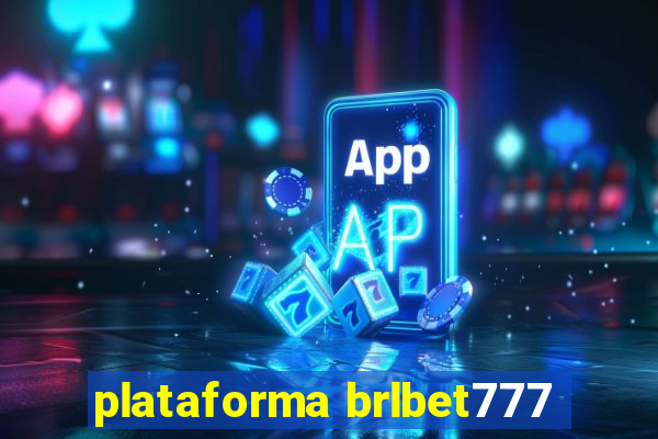 plataforma brlbet777