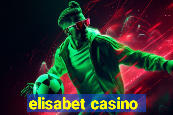 elisabet casino