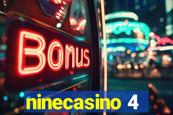 ninecasino 4