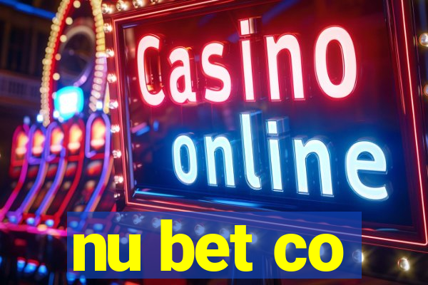 nu bet co