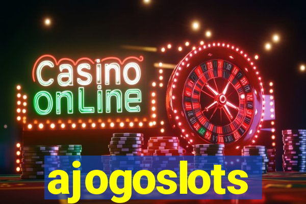 ajogoslots