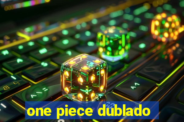 one piece dublado