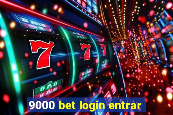 9000 bet login entrar