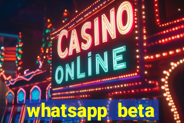 whatsapp beta mirror apk