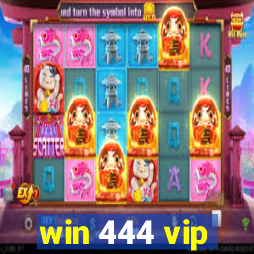 win 444 vip