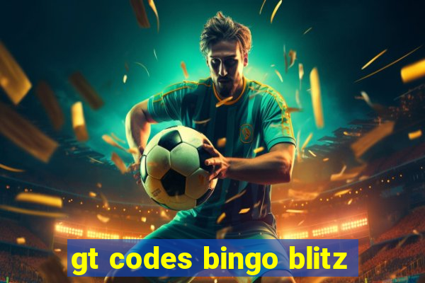 gt codes bingo blitz