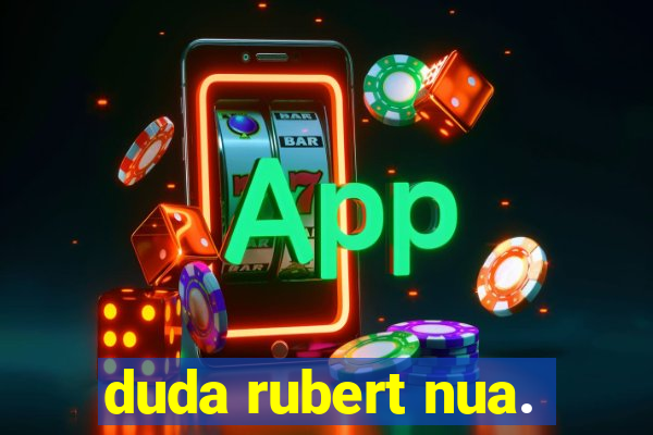 duda rubert nua.