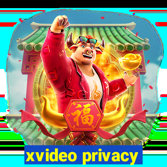 xvideo privacy