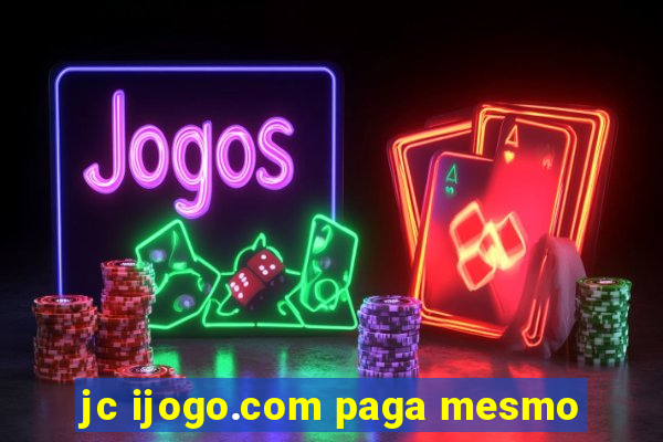 jc ijogo.com paga mesmo