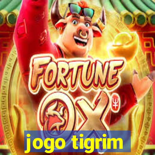 jogo tigrim