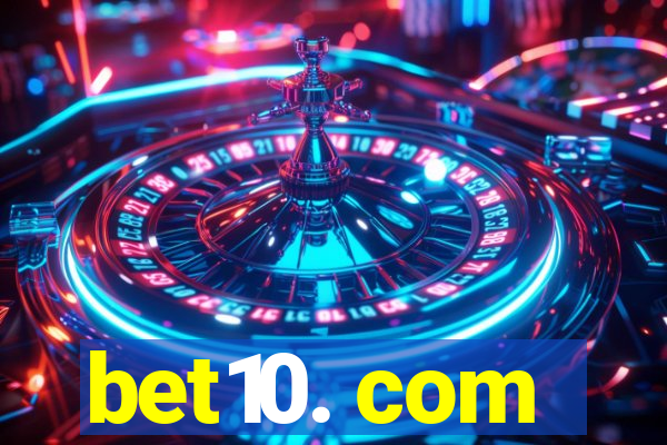 bet10. com