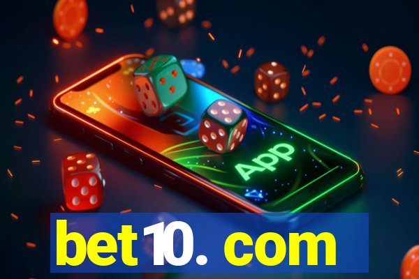 bet10. com