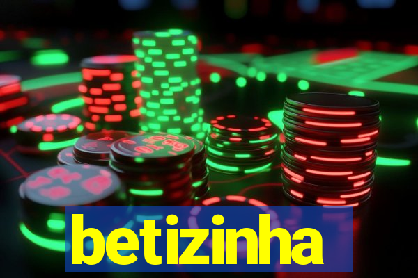 betizinha