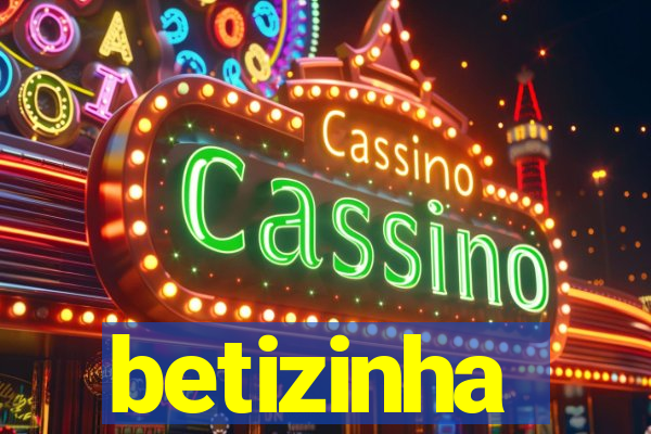 betizinha