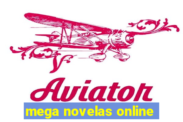 mega novelas online