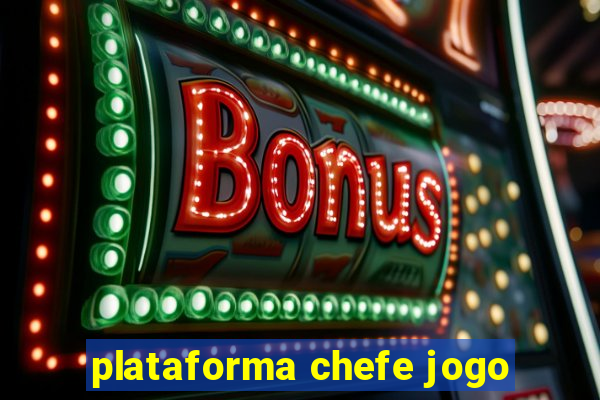 plataforma chefe jogo