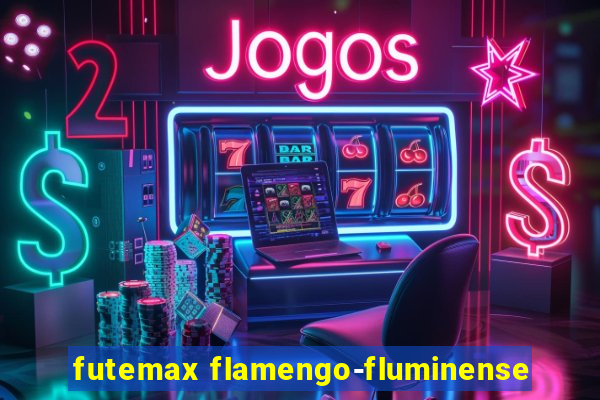 futemax flamengo-fluminense