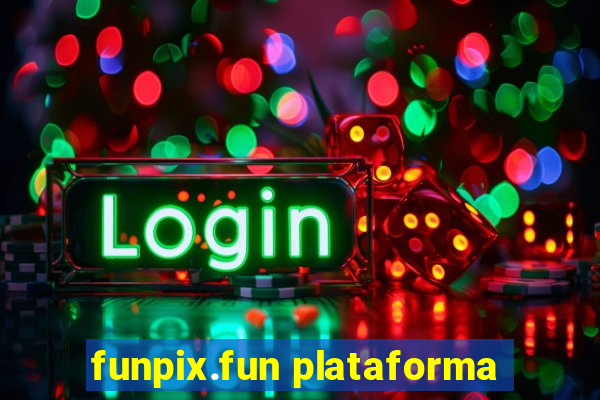 funpix.fun plataforma