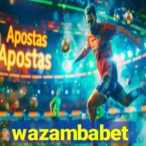 wazambabet