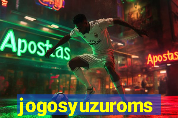 jogosyuzuroms