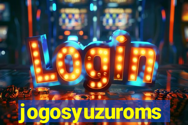 jogosyuzuroms