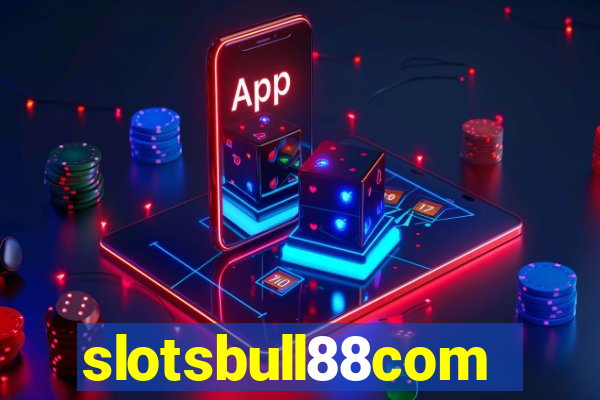 slotsbull88com