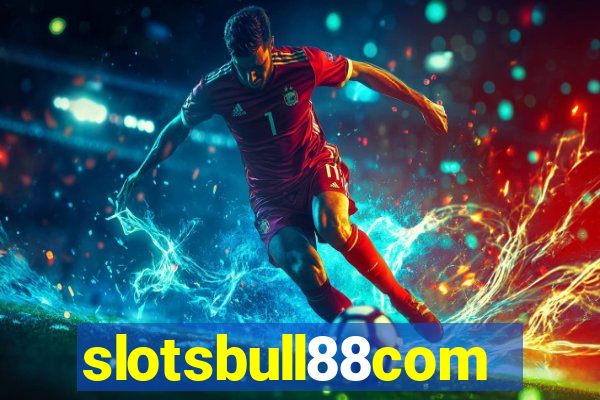 slotsbull88com